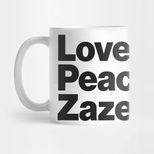 Love & Peace & Zazen Mug